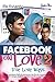 Facebook on Love 2: True Lo...