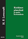 Kuiskaus pimeässä ja muita kertomuksia by H.P. Lovecraft