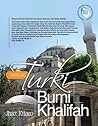 Travelog: Turki Bumi Khalifah Travelog: Turki Bumi Khalifah