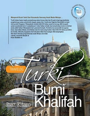 Travelog: Turki Bumi Khalifah (Paperback)