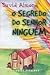 O Segredo do Senhor Ninguém by David Almond
