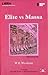 Elite vs Massa by Wim F. Wertheim