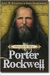 Stories from the Life of Porter Rockwell Stories from the Life of Porter Rockwell