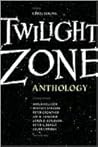 Twilight Zone Anthology by Carol Serling