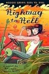 Highway to Hell by Rosemary Clement-Moore Highway to Hell by Rosemary Clement-Moore
