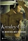 El beso del rey demonio by Kresley Cole El beso del rey demonio by Kresley Cole