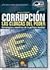 Corrupción, las cloacas del poder: Estrategias y mentiras de la política mundial (Spanish and English Edition)