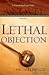 Lethal Objection