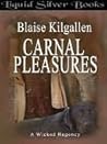 Carnal Pleasures