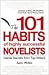 101 Habits of Highly Successful Novelists by Andrew McAleer