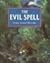 The Evil Spell