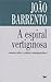 A Espiral Vertiginosa