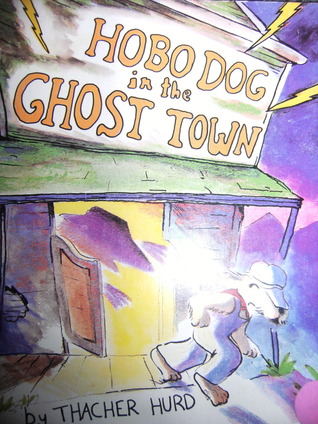 Hobo Dog in the Ghost Town (Paperback)
