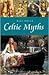 Celtic Myths - The Pocket Essential Guide