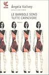 Le bambole sono tutte carnivore Le bambole sono tutte carnivore