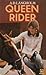Queen Rider