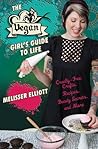 The Vegan Girl's Guide to Life by Melisser Elliott