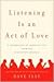 Listening Is an Act of Love by Dave Isay
