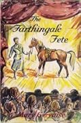 The Farthingale Fete
