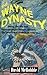 The Wayne Dynasty by David McRobbie