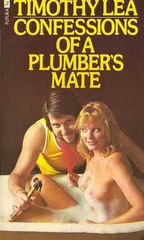 Confessions of a Plumber's Mate (Mass Market Paperback)