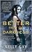 The Better Part of Darkness (Charlie Madigan, #1)
