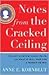Notes from the Cracked Ceiling by Anne Kornblut