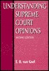 Understanding Supreme Court Opinions by Tyll R. van Geel