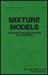 Mixture Models (Statistics: A Series of Textbooks and Monographs)