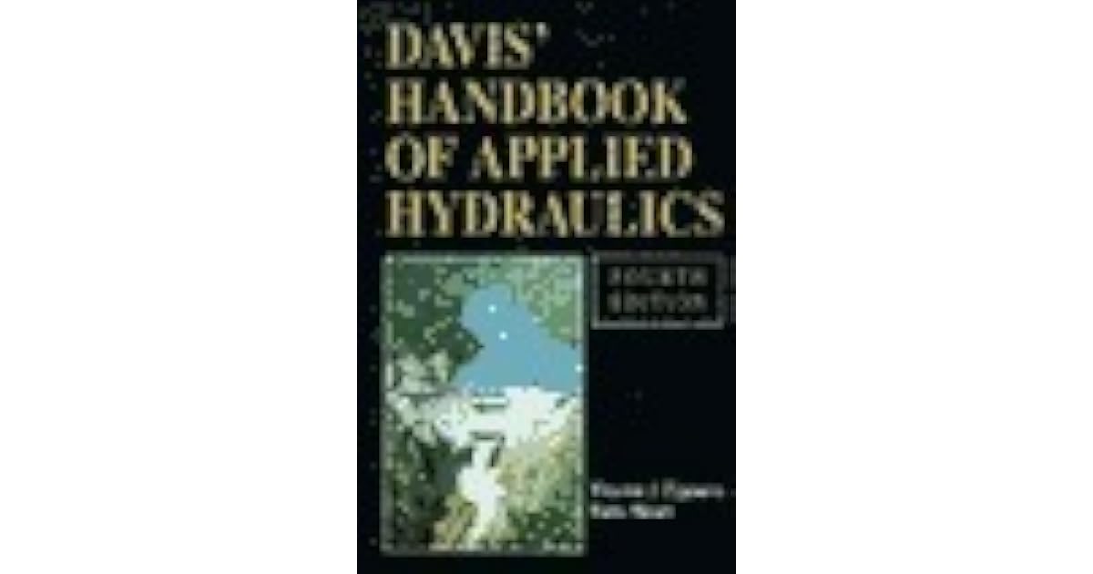 Davis' Handbook of Applied Hydraulics by Vincent J. Zipparro