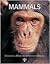 Mammals (Britannica Illustrated Science Library)