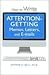 How to Write Attention-getting Memos, Letters, and E-mails by Arthur H. Bell