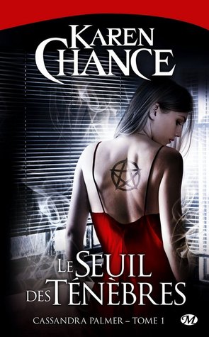 Le Seuil des Ténèbres (Cassandra Palmer, #1)