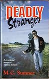 Deadly Stranger by M.C. Sumner