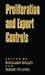 Proliferation and Export Controls by Kathleen C. Bailey