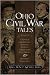 OHIO CIVIL WAR TALES: A PRI...