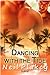 Dancing With The Tide (Have...