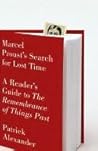 Marcel Proust's Search for Lost Time: A Reader's Guide to The Remembrance of Things Past