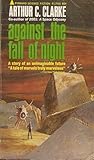Against the Fall of Night by Arthur C. Clarke