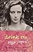 Drink Me by Skye Rogers