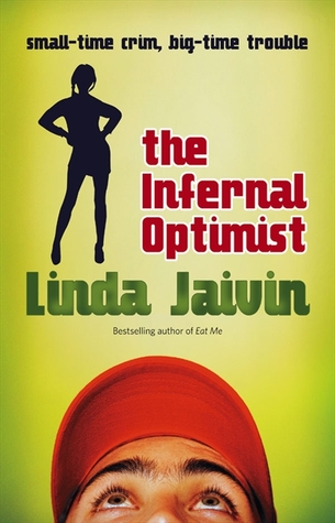 The Infernal Optimist: Small-time Crime, Big-time Trouble
