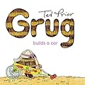 Grug Builds a Car