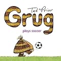 Grug Plays Soccer