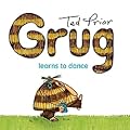 Grug Learns to Dance