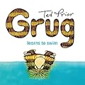 Grug learns to Swim