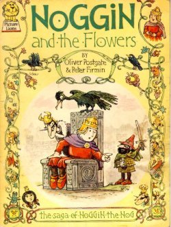 Noggin and the Flowers (The Saga of Noggin the Nod)