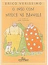 O Urso com Música na Barriga by Erico Verissimo