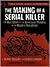 Making of a Serial Killer