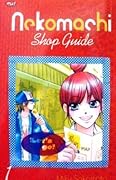 Nekomachi Shop Guide Vol. 1