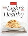 Light & Healthy 2010: The Year's Best Recipes Lightened Up
